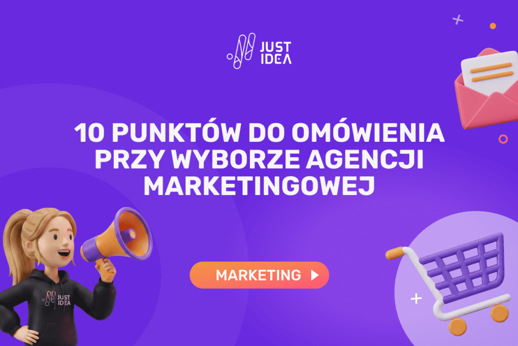10 punktów do omówienia przy wyborze agencji Marketingowej