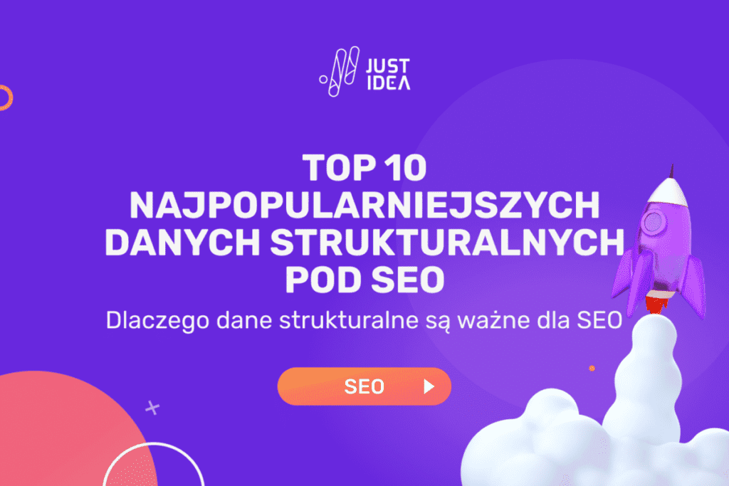 TOP 10 Najpopularniejszych danych strukturalnych pod SEO