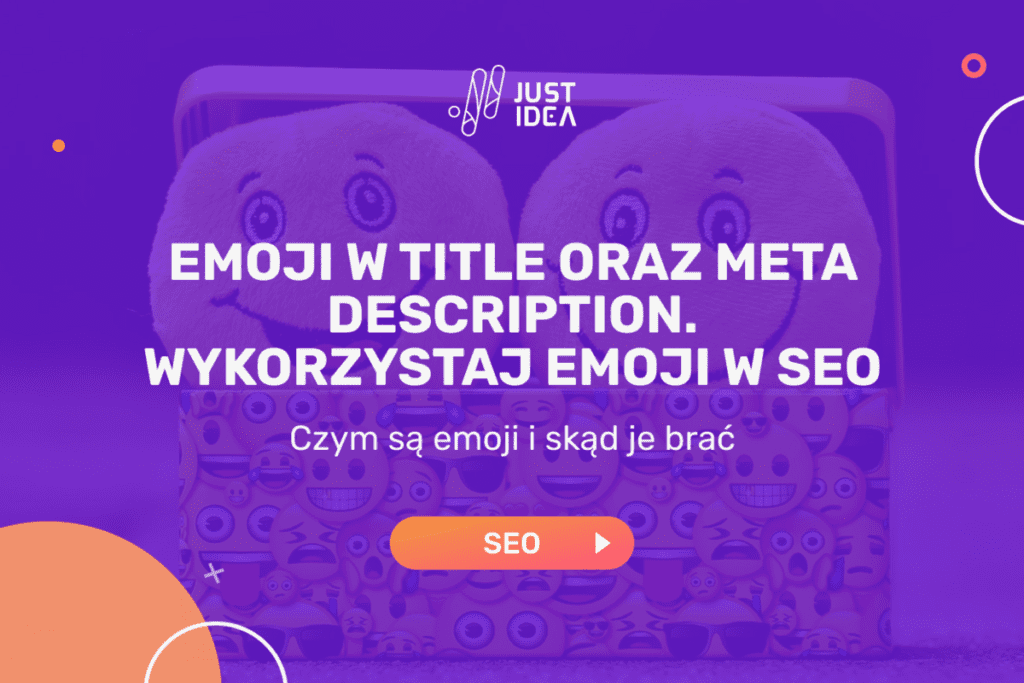 Emoji w title oraz meta description. Wykorzystaj emoji w SEO