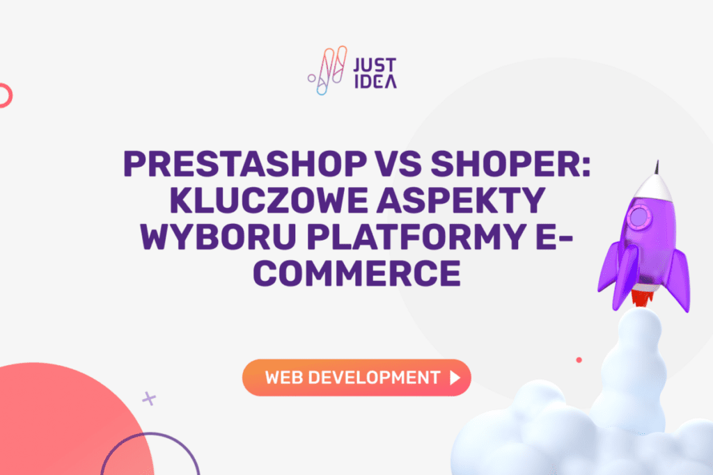 PrestaShop vs Shoper: kluczowe aspekty wyboru Platformy e-Commerce