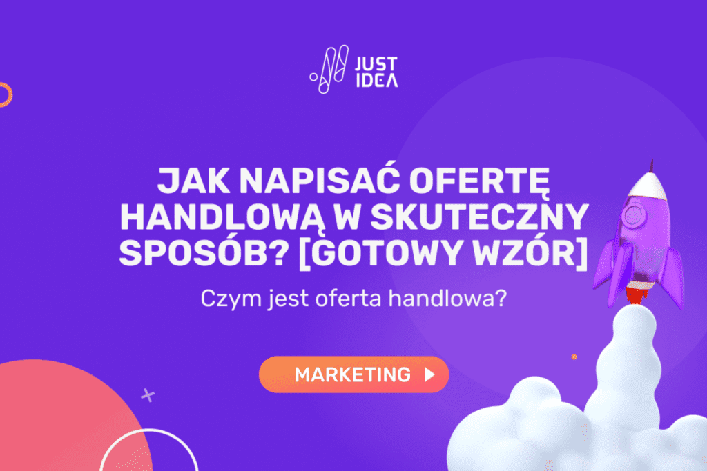 Jak napisać ofertę handlową w skuteczny sposób? [Gotowy wzór]