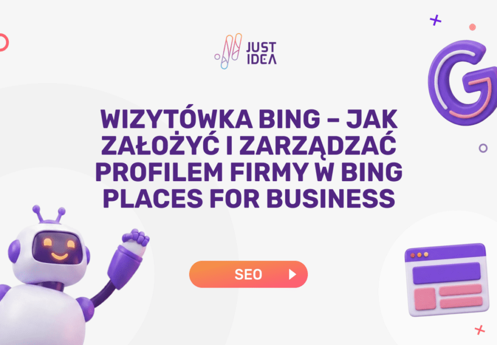 Wizytówka Bing – jak założyć i zarządzać profilem firmy w Bing Places for Business