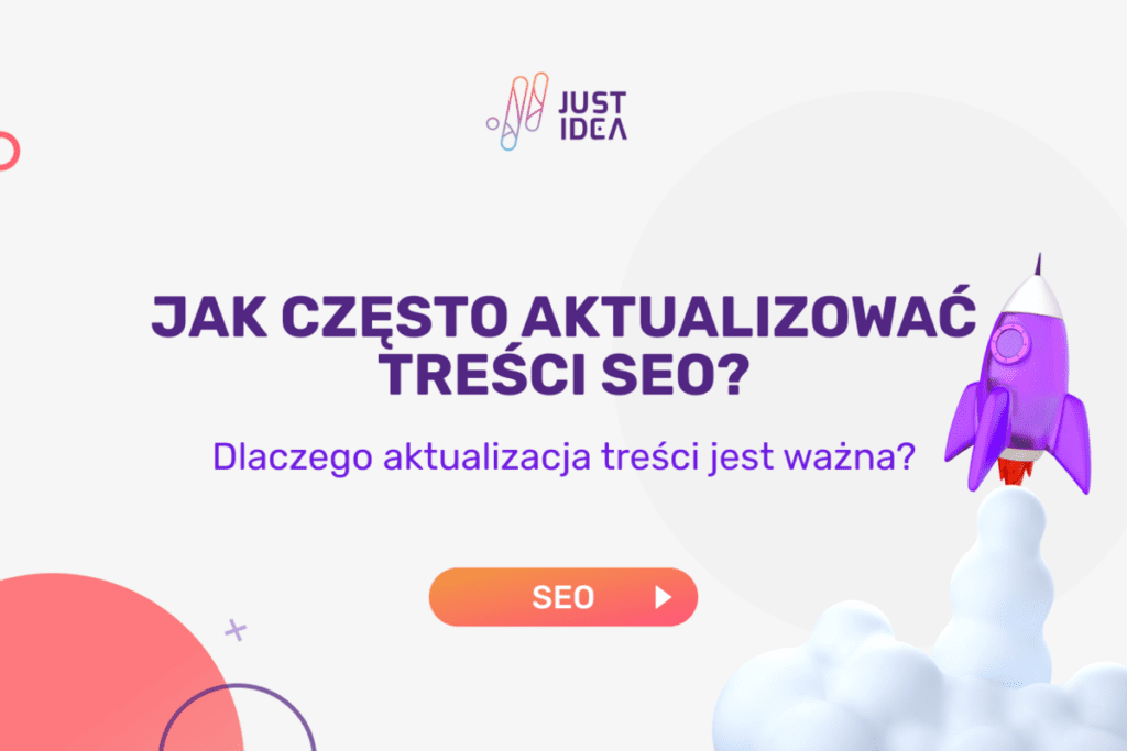 Jak często aktualizować treści SEO?