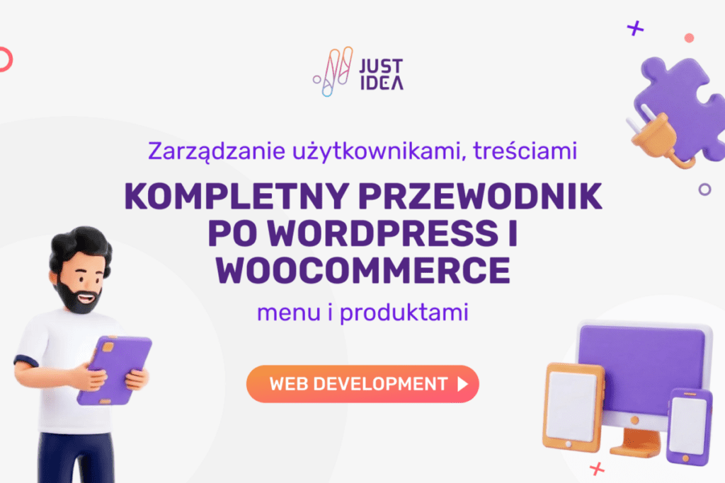 Kompletny przewodnik po WordPress i WooCommerce: Zarządzanie użytkownikami, treściami, menu i produktami