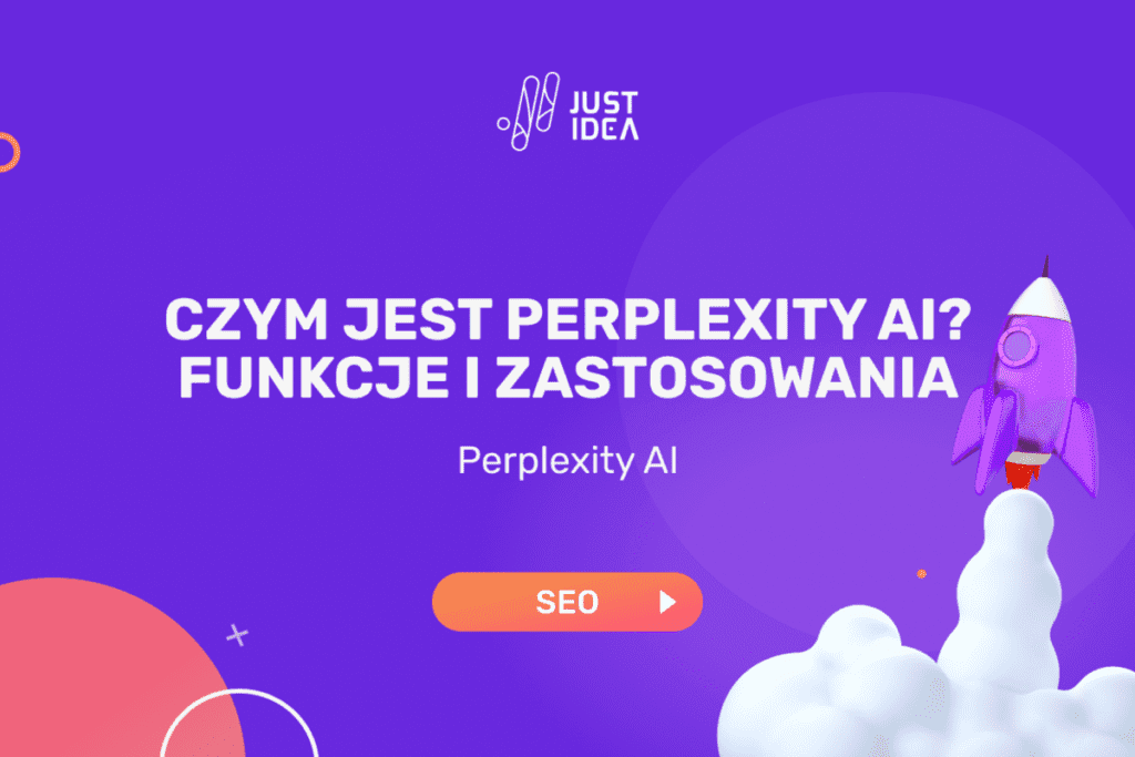 Czym jest Perplexity AI? Funkcje i zastosowania