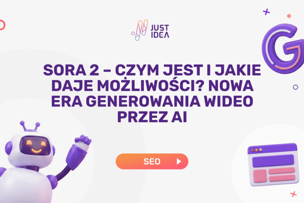 Sora 2 – czym jest i jakie daje możliwości? Nowa era generowania wideo przez AI