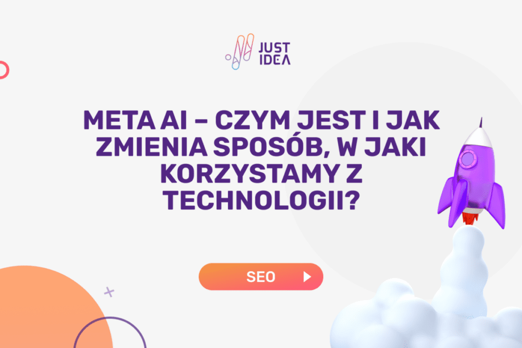 Meta AI – czym jest i jak zmienia sposób, w jaki korzystamy z technologii?